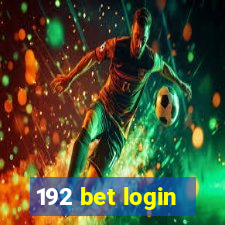 192 bet login